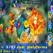 5787.com plataforma de jogos